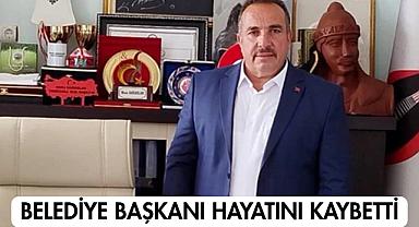 Belediye Başkanı Hayatını Kaybetti