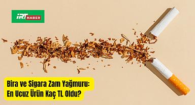 Bira ve Sigara Zam Yağmuru: En Ucuz Ürün Kaç TL Oldu?