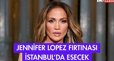 Jennifer Lopez Fırtınası İstanbul'da Esecek
