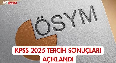 KPSS 2025 Tercih Sonuçları Açıklandı