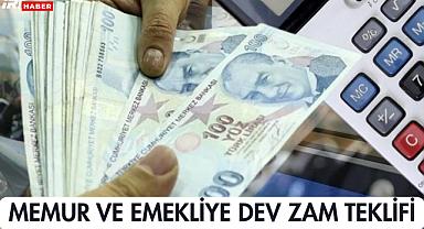 Memur ve Emekliye Dev Zam Teklifi