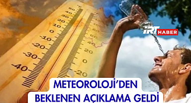 Meteoroloji'den Beklenen Açıklama Geldi