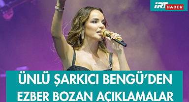 Ünlü Şarkıcı Bengü'den Ezber Bozan Açıklamalar