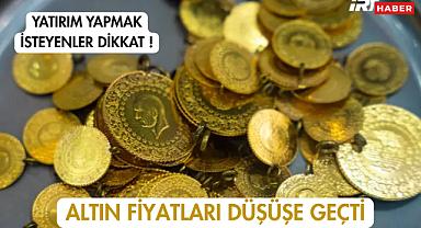 Altın Fiyatları Düşüşe Geçti