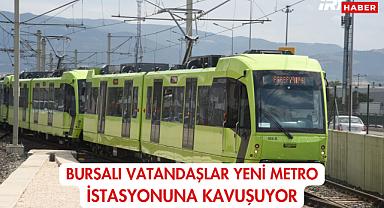 Bursa Metrosuna Yeni Durak: Görükle ile Uludağ Üniversitesi Arasında Ulaşımda Dev Adım!
