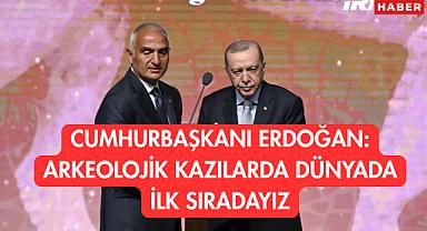 Cumhurbaşkanı Erdoğan: Arkeolojik Kazılarda Dünyada İlk Sıradayız, Kültürel Mirasımızı Koruyacağız