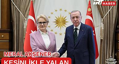 Meral Akşener'den 'Erdoğan'a referans' iddialarına sert yanıt: 