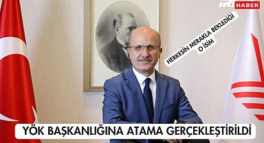 YÖK Başkanlığına Atama Gerçekleştirildi