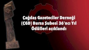 ÇGD Bursa şubesi ödülleri açıklandı