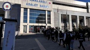 Kırklareli’nde Daltonlar operasyonu: Yakalanan 18 şüpheliden 4’ü tutuklandı