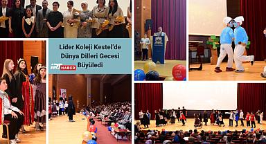 Lider Koleji Kestel’de Dünya Dilleri Gecesi Büyüledi