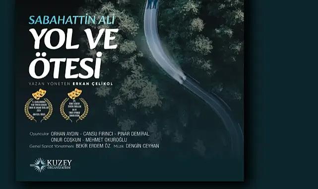 Yol ve Ötesi Ekibinden Çankaya’ya Övgü: “Ankara Seyircisi Tiyatronun Neden Hâlâ Yaşadığını Hatırlattı”