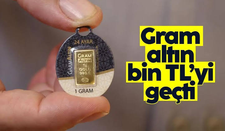 Altının gramı bin TL'yi geçti
