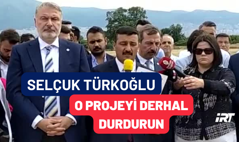 İyi Parti Samanlı Projesi'nin iptalini istedi