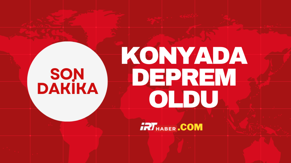Konya’da 4.8’lik Deprem! Ankara ve Çevre İllerde de Hissedildi
