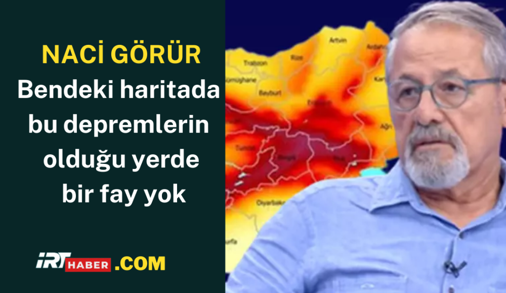 Naci Görür'den açıklama bu depremlerin olduğu yerde bir fay yok