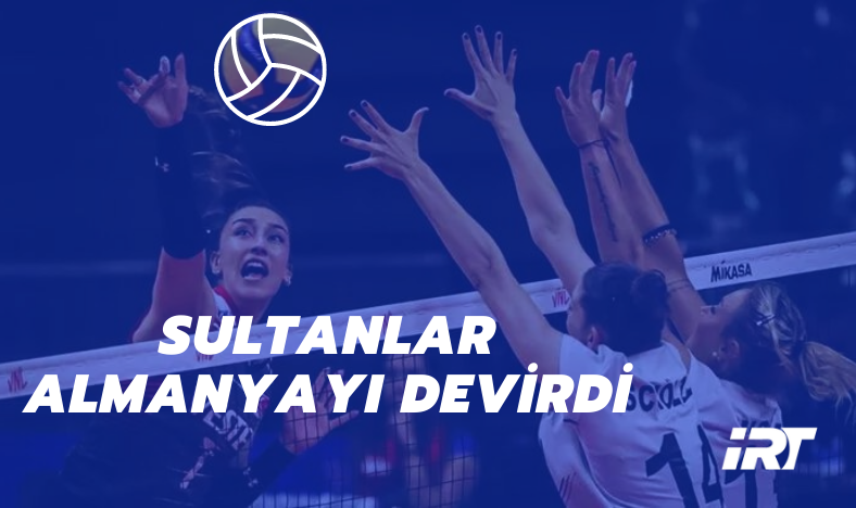 Sultanlar Almanyayı Devirdi.