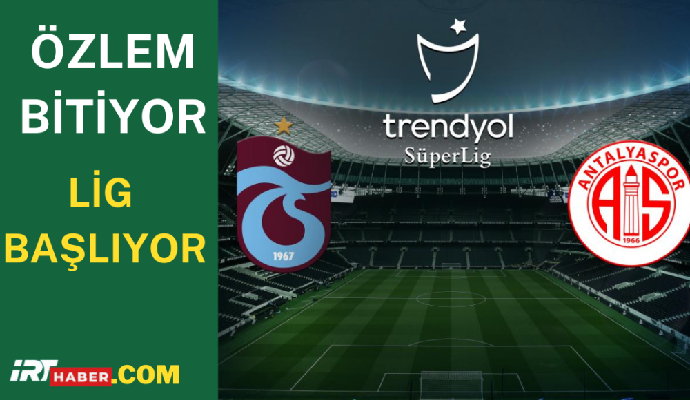 Trabzonspor ve Antalyaspor Arasındaki Muhtemel 11'ler Belli Oldu